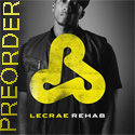 Preorder Lecrae Rehab!